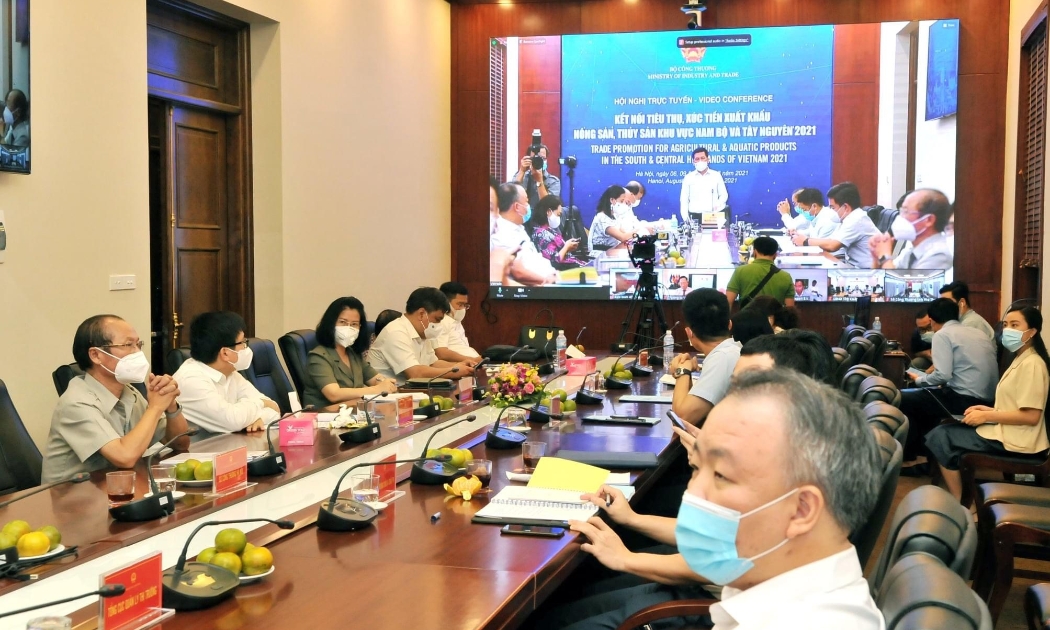 Hội nghị kết nối tiêu thụ, xúc tiến xuất khẩu nông sản, thủy sản khu vực Nam Bộ và Tây Nguyên 2021 ngày 6/8