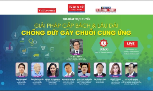 Tọa đàm trực tuyến: Giải pháp cấp bách và lâu dài chống đứt gãy chuỗi cung ứng