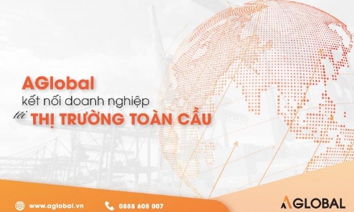 AGlobal - “Cầu nối” đưa hàng Việt ra thị trường thế giới