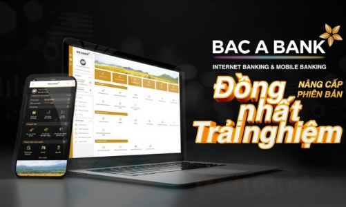 BAC A BANK ra mắt Internet Banking & Mobile Banking phiên bản mới