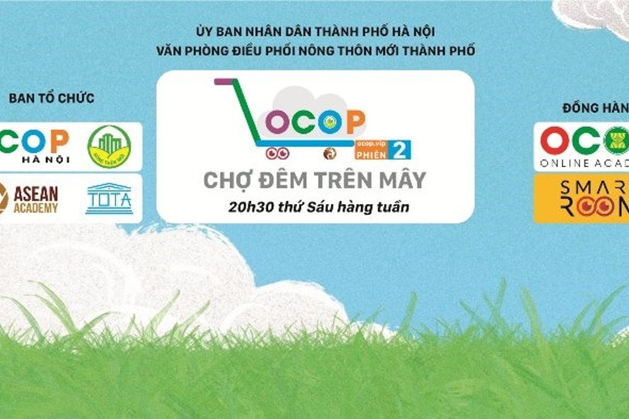 Sự kiện tiêu thụ online tổ chức vào tối thứ 6 hàng tuần.