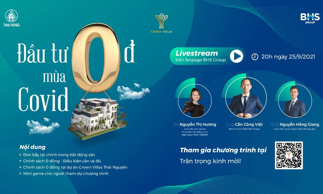Toạ đàm “Đầu tư 0 đồng mùa Covid” với sự tham gia của BHS Group và ngân hàng TMCP VPBank giải đáp về những vấn đề xoay quanh chính sách này.