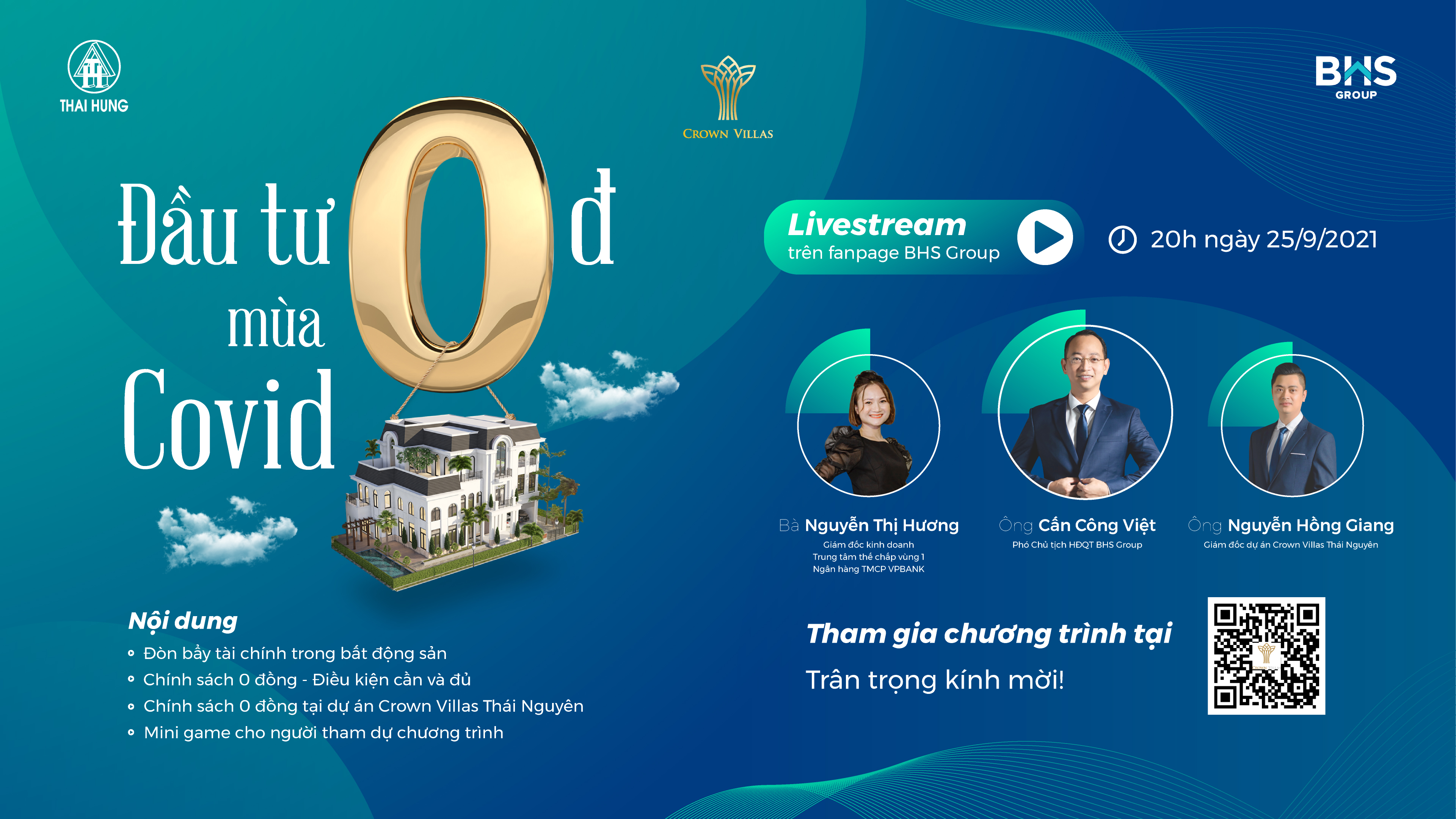 Toạ đàm “Đầu tư 0 đồng mùa Covid” với sự tham gia của BHS Group và ngân hàng TMCP VPBank giải đáp về những vấn đề xoay quanh chính sách này.