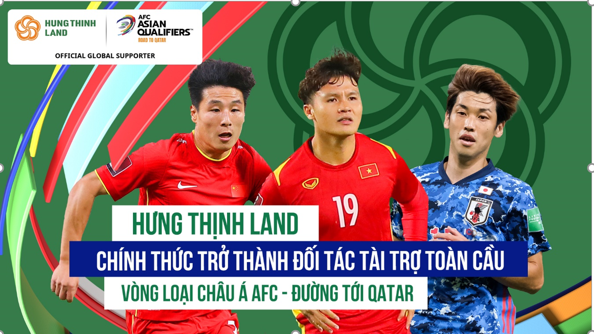 Hưng Thịnh Land chính thức trở thành đối tác tài trợ toàn cầu Vòng loại AFC Châu Á - Đường đến QatarTM.