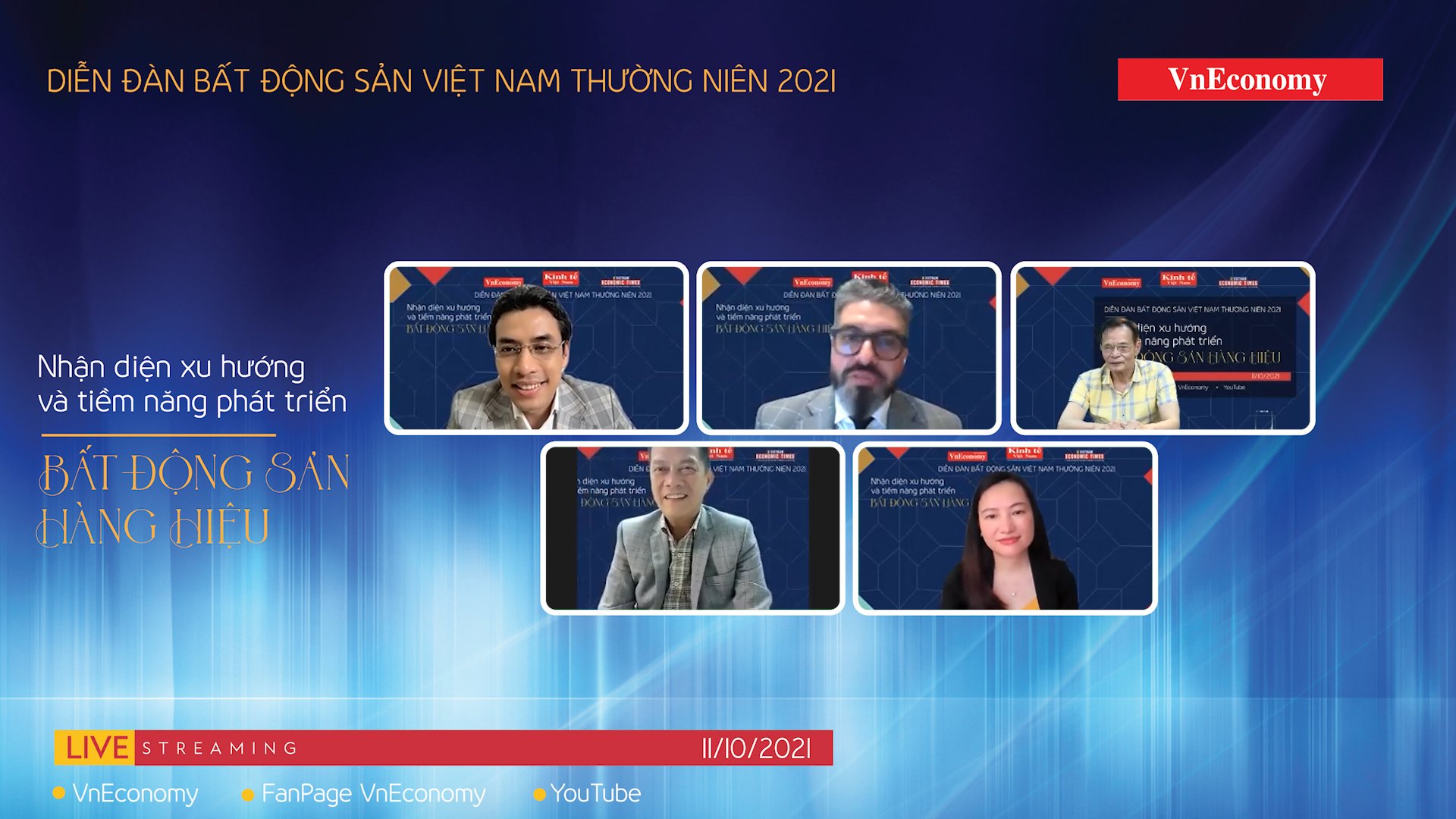 Toạ đàm trực tuyến “Nhận diện Xu hướng và Tiềm năng phát triển Bất động sản hàng hiệu” do Tạp chí Kinh tế Việt Nam/VnEconomy tổ chức với sự tham gia của các chuyên gia tài chính, bất động sản, đại diện các doanh nghiệp bất động sản, đơn vị tư vấn quản lý vận hành dự án bất động sản và Câu lạc Bộ Bất động sản Việt Nam.