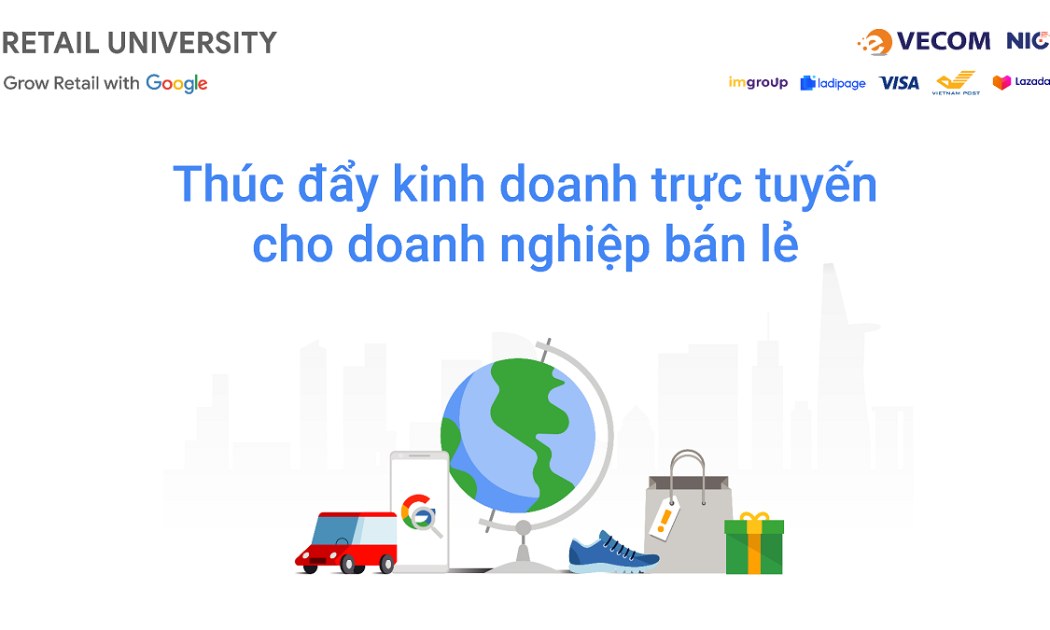 Chương trình Retail University đào tạo trực tuyến miễn phí cho doanh nghiệp bán lẻ trong 3 ngày 13-14-15/10.