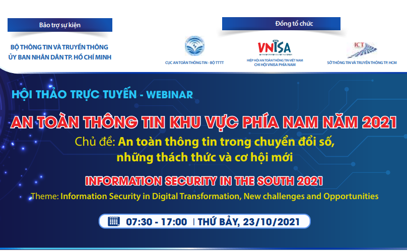 Hội thảo An toàn thông tin năm 2021 được tổ chức trực tuyến vào thứ bảy ngày 23/10/2021