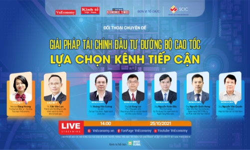 Đối thoại chuyên đề trực tuyến: “Giải pháp tài chính đầu tư đường bộ cao tốc - Lựa chọn kênh tiếp cận”