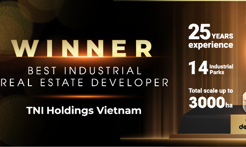 TNI Holdings Vietnam: “Nhà phát triển bất động sản công nghiệp tốt nhất Việt Nam” 