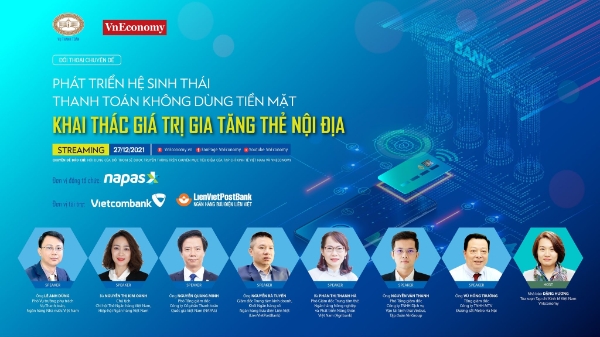 Phát triển hệ sinh thái thanh toán không dùng tiền mặt – Khai thác giá trị gia tăng thẻ nội địa