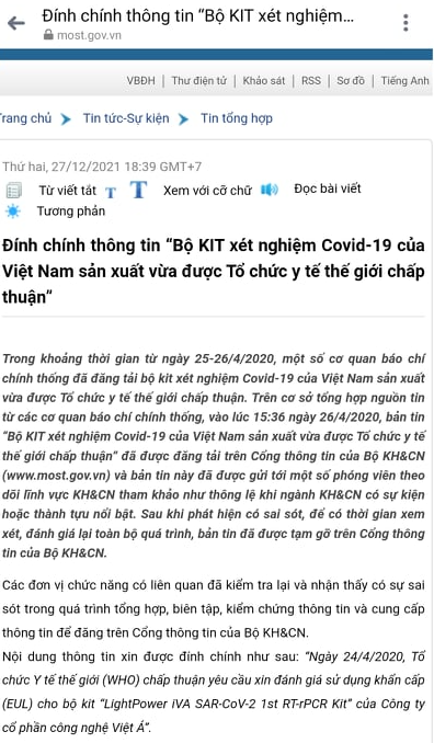 Th&ocirc;ng tin đ&iacute;nh ch&iacute;nh &ldquo;Bộ KIT x&eacute;t nghiệm Covid-19 của Việt Nam sản xuất vừa được Tổ chức y tế thế giới chấp thuận&rdquo; được Bộ Khoa học v&agrave; C&ocirc;ng nghệ đăng tải tr&ecirc;n Cổng th&ocirc;ng tin điện tử của Bộ.