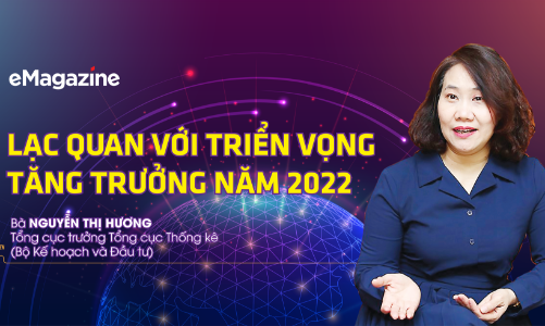 Lạc quan với triển vọng tăng trưởng năm 2022