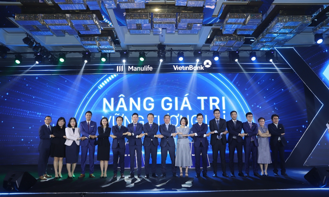 VietinBank và Manulife Việt Nam kích hoạt thỏa thuận hợp tác độc quyền 16 năm