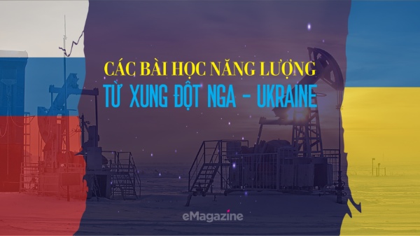 Các bài học năng lượng từ xung đột Nga - Ukraine