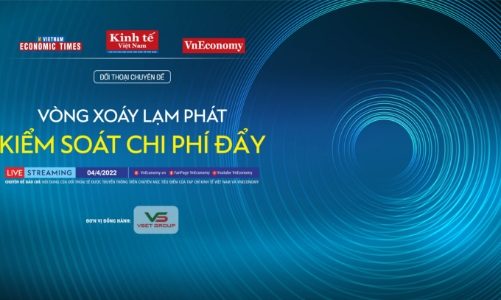 Toạ đàm: “Vòng xoáy lạm phát - Kiểm soát chi phí đẩy”