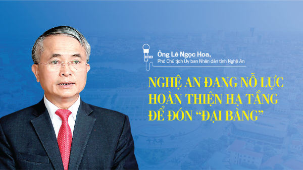 Nghệ An nỗ lực hoàn thiện hạ tầng để đón “đại bàng”