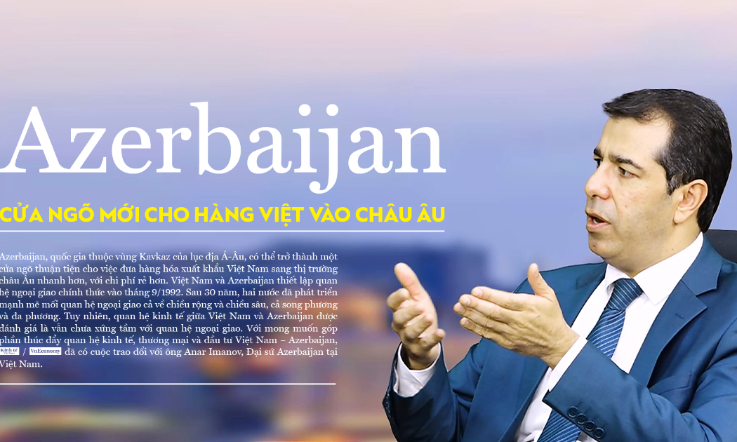 Ông Anar Imanov, Đại sứ Azerbaijan tại Việt Nam - Ảnh: Việt Tuấn.