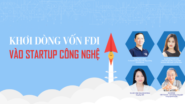 Khơi dòng vốn FDI vào startup công nghệ