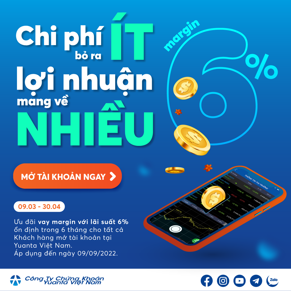 Nhiều nhà đầu tư mở tài khoản tại YSVN trước 30/4 để tận dụng ưu đãi lãi suất margin 6% đến 9/9/2022.