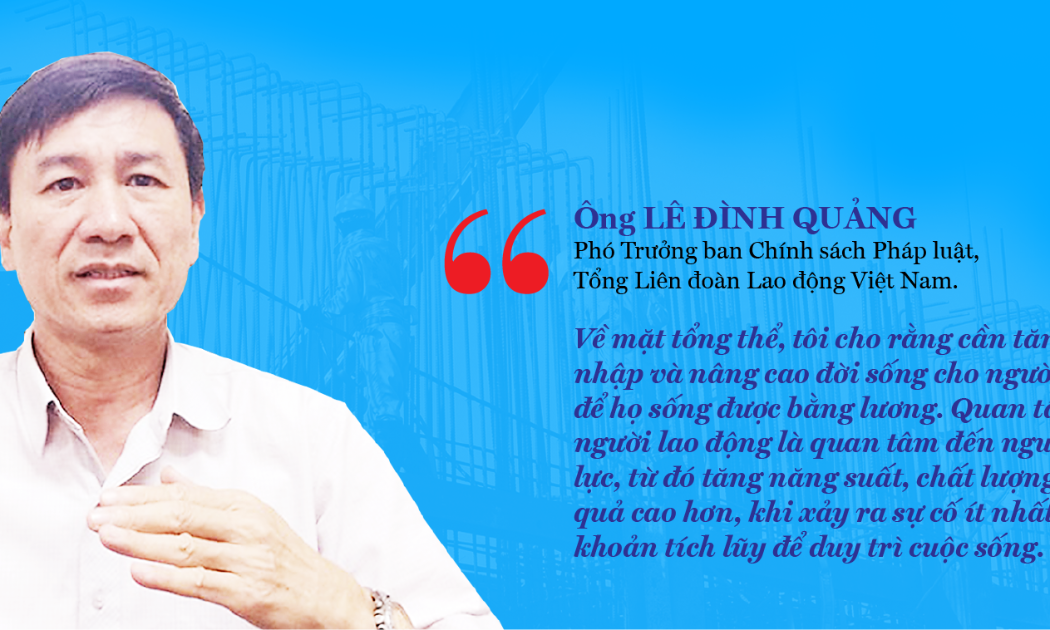  Ông Lê Đình Quảng, Phó Trưởng ban Chính sách Pháp luật, Tổng Liên đoàn Lao động Việt Nam.