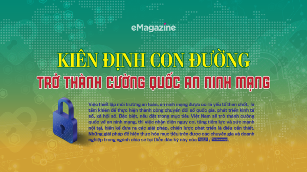 Kiên định con đường trở thành cường quốc an ninh mạng