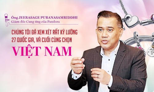 “Chúng tôi đã xem xét rất kỹ lưỡng 27 quốc gia, và cuối cùng chọn Việt Nam”
