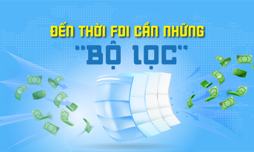Đến thời FDI cần những “bộ lọc”