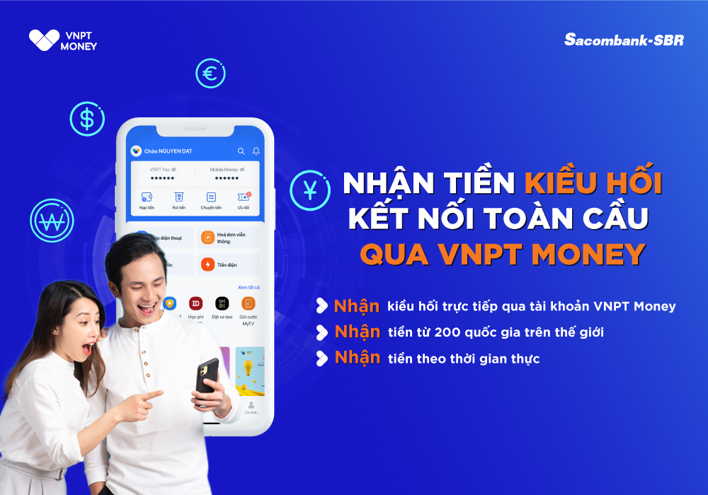 Tiền từ nước ngoài chuyển được chuyển cho người nhận ngay lập tức qua ứng dụng VNPT Money.