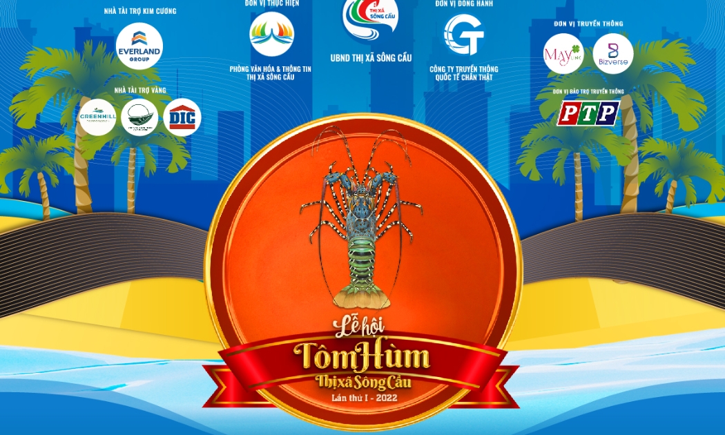 Lễ hội Tôm Hùm lần đầu tiên được tổ chức tại Thị xã Sông Cầu, tỉnh Phú Yên.