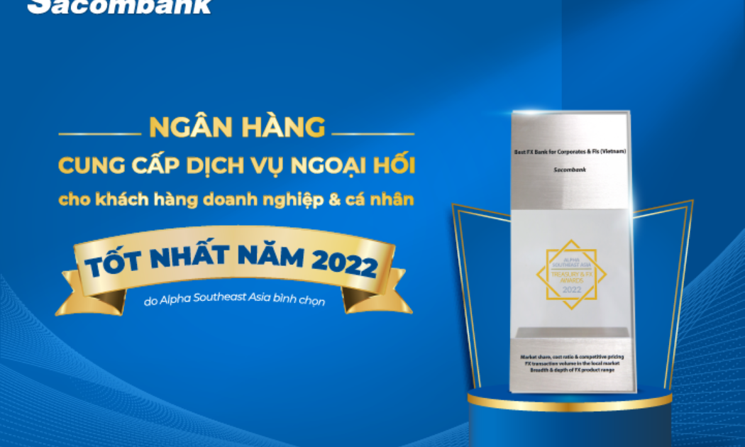 Sacombank nhận giải thưởng Ngân hàng cung cấp dịch vụ ngoại hối tốt nhất liên tục trong 3 năm.