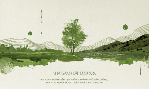 Nhà sáng lập Ecopark và hành trình kiến tạo những thành phố đáng sống, nơi con người được thiên nhiên yêu thương