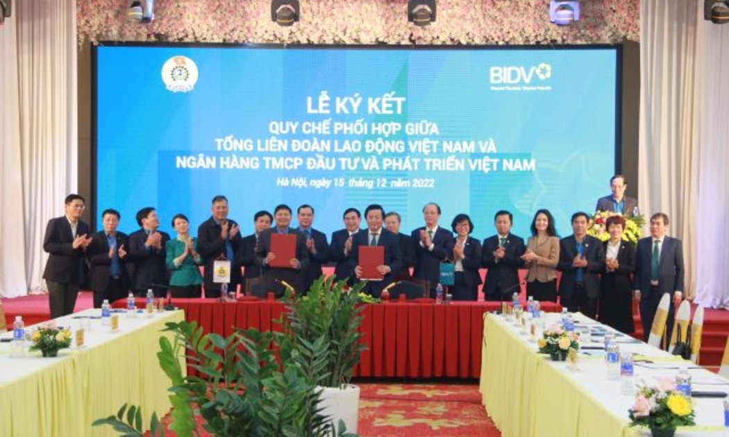 Lễ kí kết giữa Tổng Liên đoàn Lao động Việt Nam và Ngân hàng TMCP Đầu tư và Phát triển Việt Nam. 