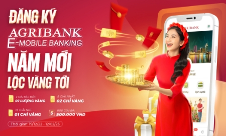 Nhận ưu đãi Tết tới 1 lượng vàng khi mở tài khoản Agribank E-Mobile Banking.