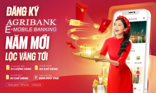 Mở tài khoản Agribank E-Mobile Banking miễn phí, nhận “lì xì” Tết tới 1 lượng vàng