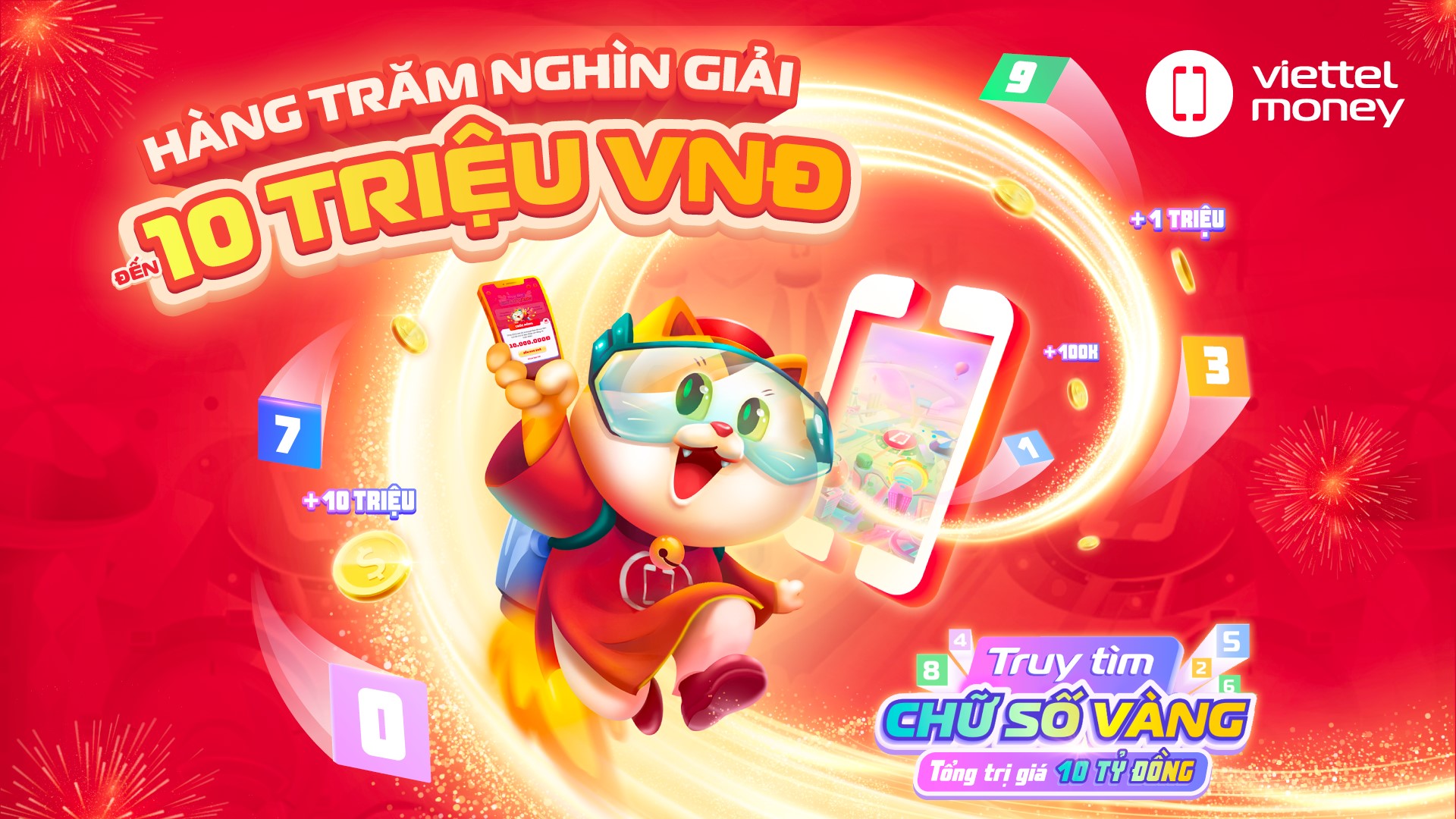 Trúng lớn cùng Viettel Money với hàng trăm nghìn giải thưởng trị giá tới 10 triệu đồng.