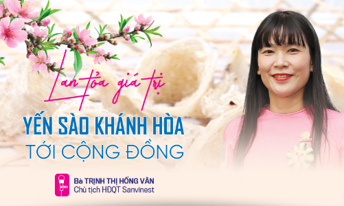 Lan tỏa giá trị Yến sào Khánh Hòa tới cộng đồng