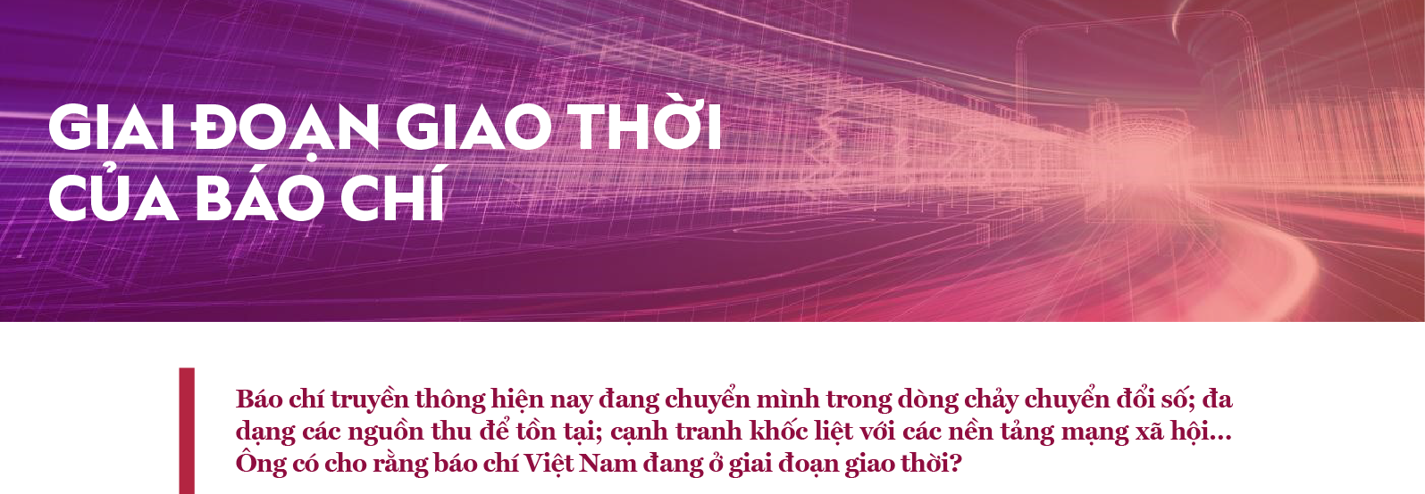 Báo chí Việt Nam đang độ giao thời - Ảnh 8