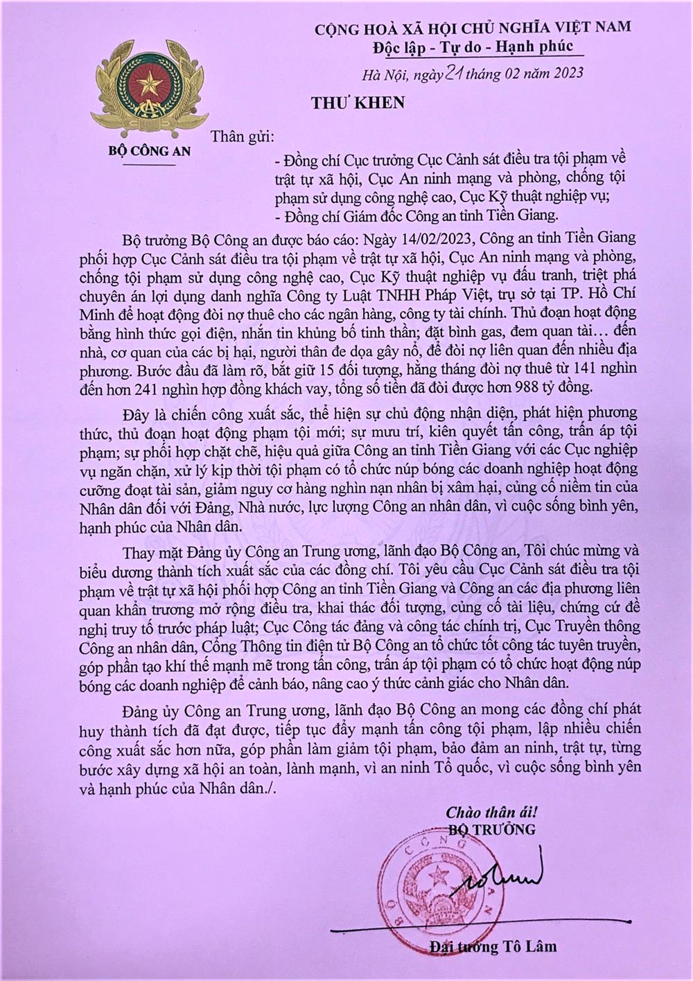 Đại tướng T&ocirc; L&acirc;m, Bộ Trưởng Bộ C&ocirc;ng an đ&atilde; c&oacute; thư khen Cục Cảnh s&aacute;t H&igrave;nh sự; Cục An Ninh mạng v&agrave; ph&ograve;ng chống tội phạm c&ocirc;ng nghệ cao; Cục Kỹ thuật nghiệp vụ; C&ocirc;ng an tỉnh Tiền Giang.