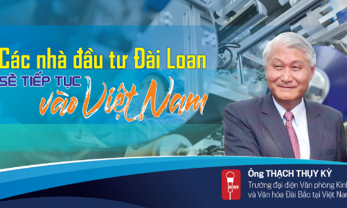 Các nhà đầu tư Đài Loan sẽ tiếp tục  vào Việt Nam 