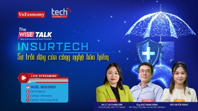 The Wise Talk số 6: "Sự trỗi dậy của công nghệ bảo hiểm- Insurtech"