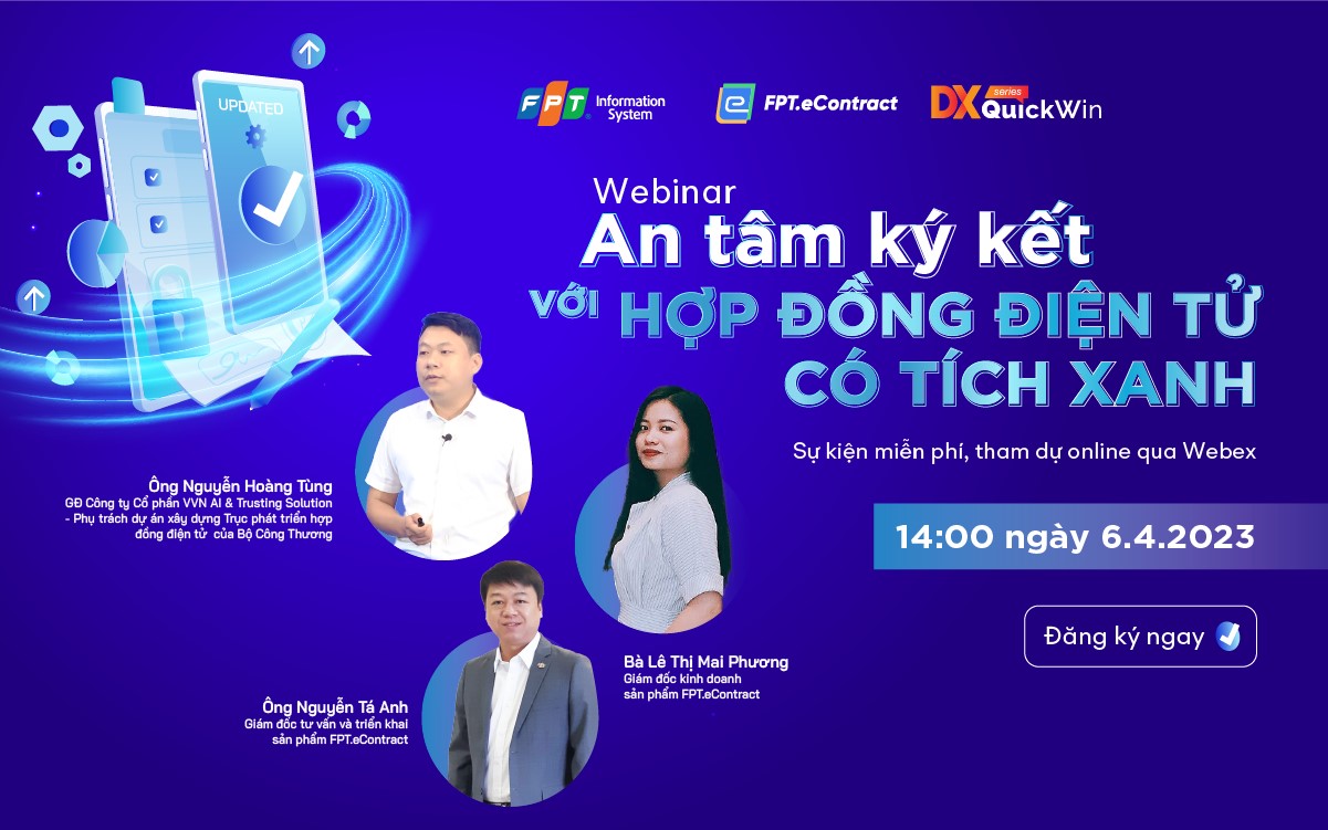 Hội thảo "An tâm ký kết với hợp đồng điện tử có tích xanh” tháo gỡ những vướng mắc xung quanh việc sử dụng hợp đồng điện tử.