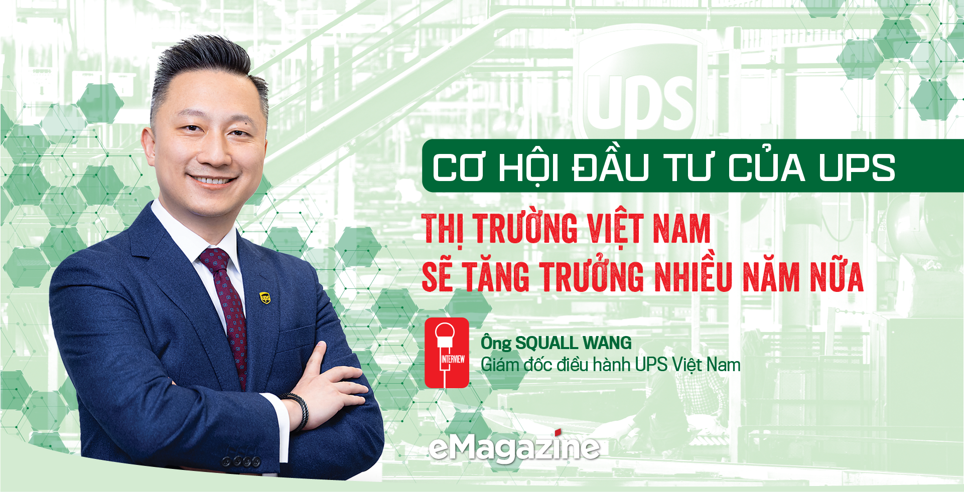 Cơ hội đầu tư của UPS: Thị trường Việt Nam sẽ tăng trưởng nhiều năm nữa - Ảnh 1