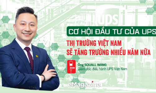 Cơ hội đầu tư của UPS: Thị trường Việt Nam sẽ tăng trưởng nhiều năm nữa