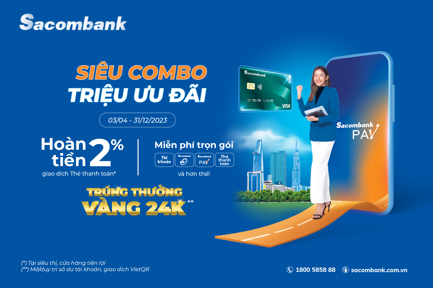 Khách hàng vừa được hoàn tiền, vừa có cơ hội trúng vàng với chương trình “Siêu Combo - Triệu ưu đãi”.