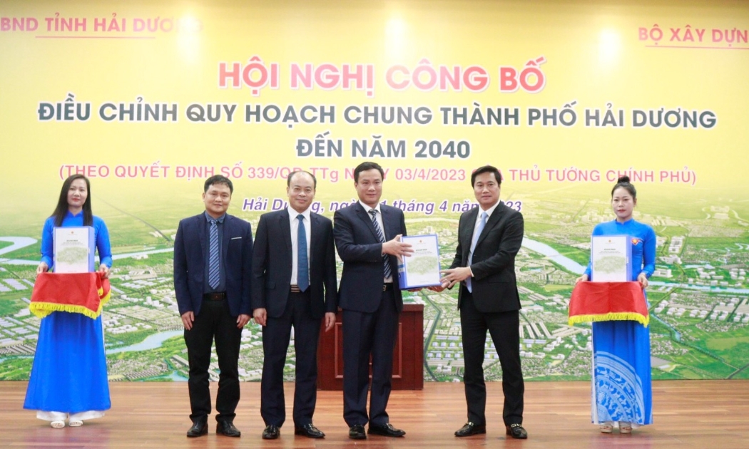 Tỉnh Hải Dương đón nhận quyết định điều chỉnh quy hoạch chung TP.Hải Dương đến năm 2040.