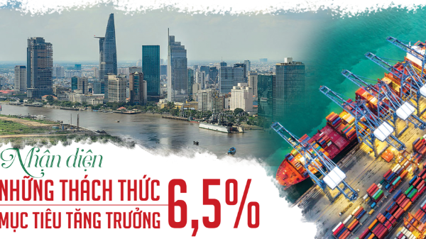 Nhận diện những thách thức mục tiêu tăng trưởng 6,5%