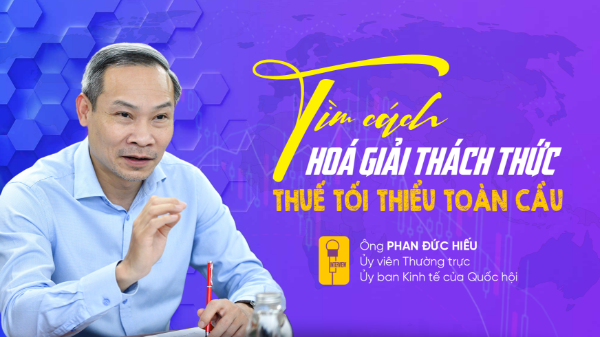 Tìm cách hoá giải thách thức thuế tối thiểu toàn cầu