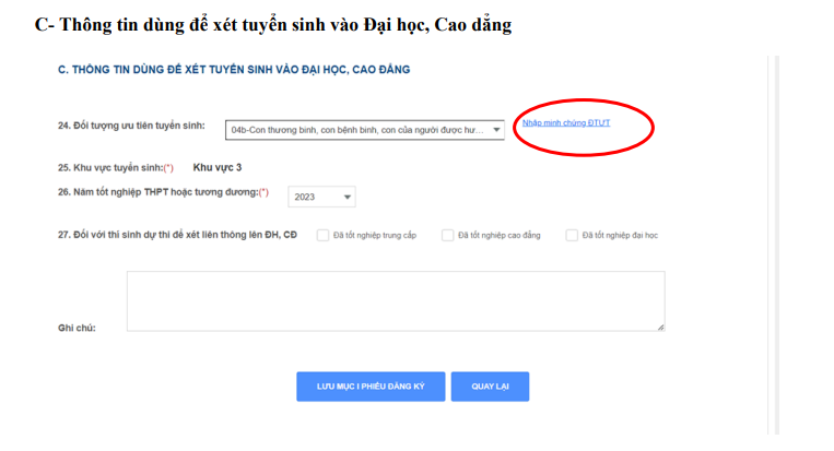 Mục 24. Đối tượng ưu tiên tuyển sinh. Thí sinh chọn đúng đối tượng ưu tiên (nếu có) và phải tải file ảnh minh chứng kèm theo. Sau đó thí sinh lưu thông tin và thoát ra.