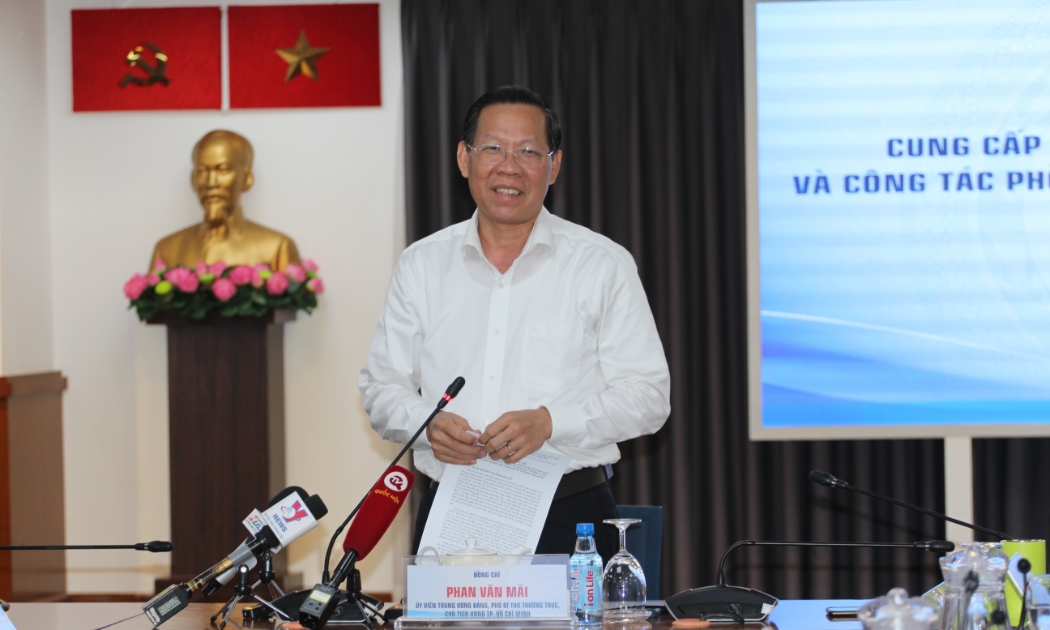 Ông Phan Văn Mãi, Chủ tịch Ủy ban nhân dân TP.HCM chủ trì buổi họp chiều này 18/5 tại TP.HCM