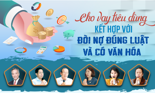 Cho vay tiêu dùng kết hợp với đòi nợ đúng luật và có văn hóa